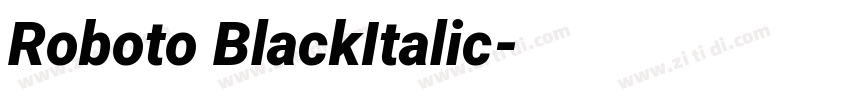 Roboto BlackItalic字体转换